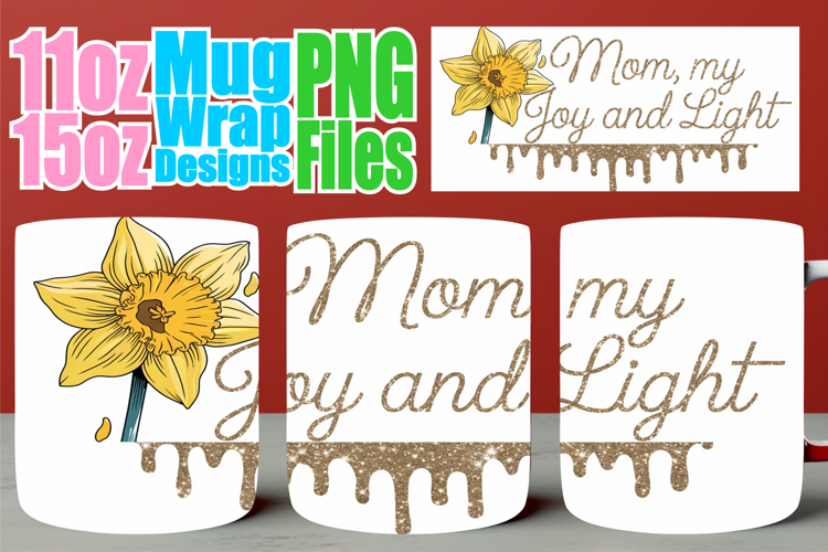 Radiant thoughts 11oz 15oz sublimation wrap, Mother's Day