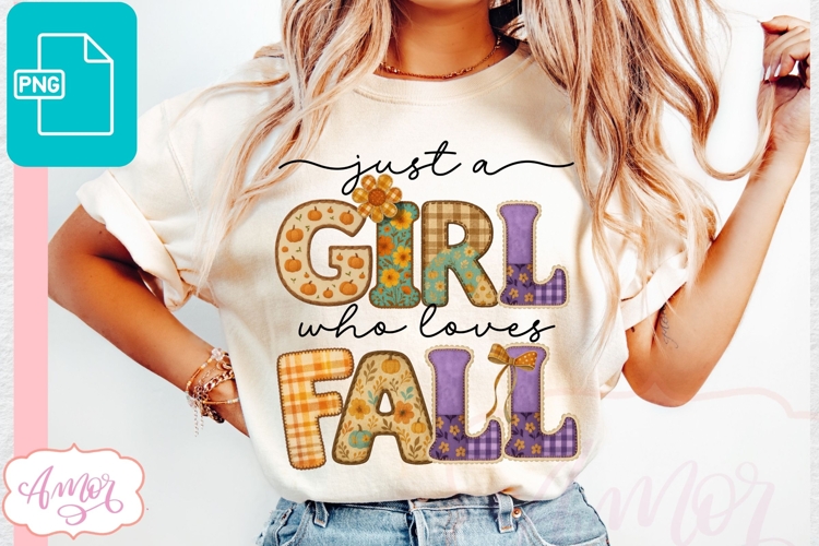 Just a girl who loves Fall PNG, fall season shirt png design