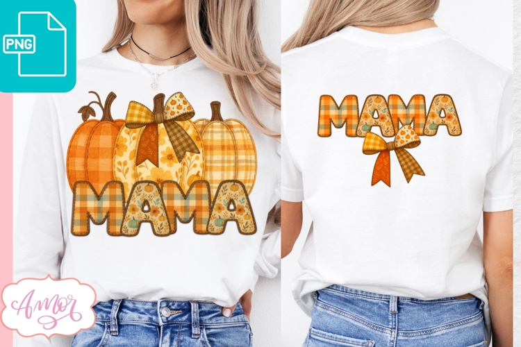 Fall Mama sublimation PNG, Fall shirt front and back PNG