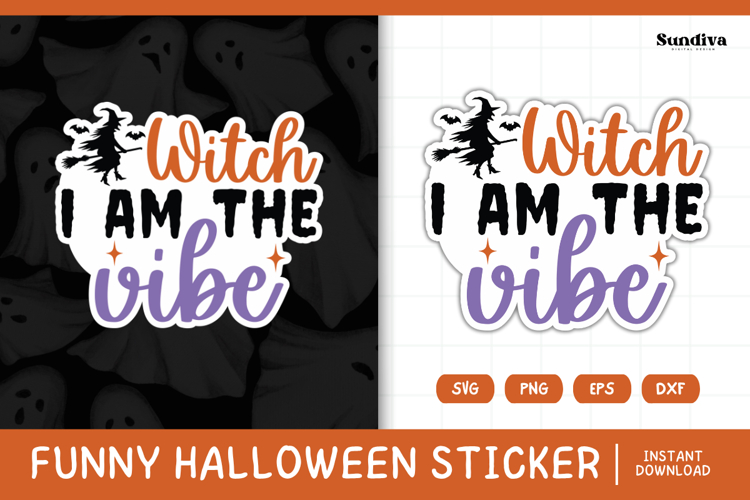Funny Halloween Sticker | Witch I Am The Vibe