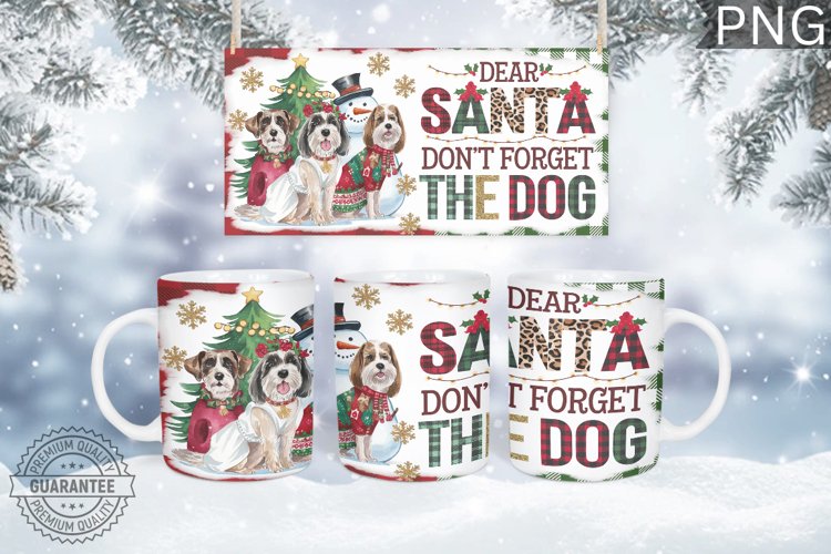 Dear Santa Dont Forget Mug Wrap - Christmas Mug Sublimation
