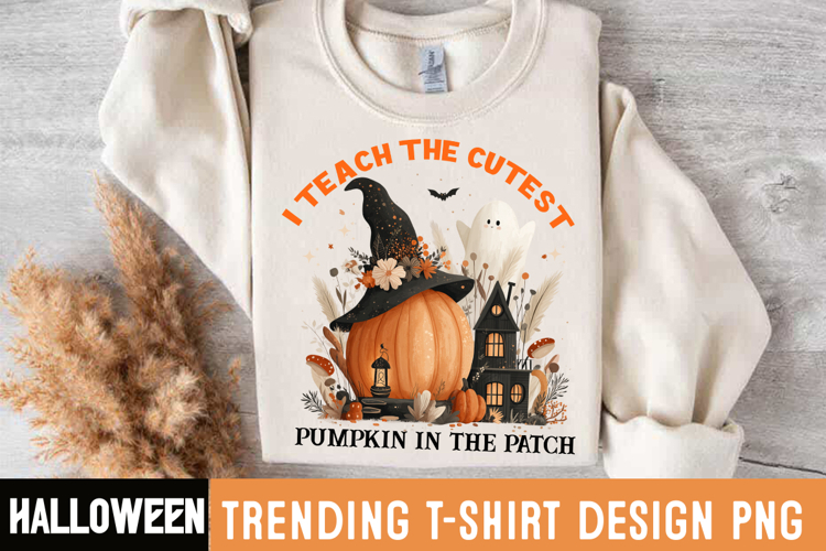 I Teach the Cutest Pumpkin in the Patch Sublimation Design