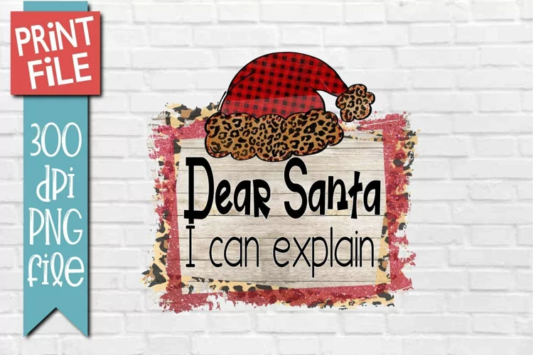 Dear Santa Christmas Sublimation Design