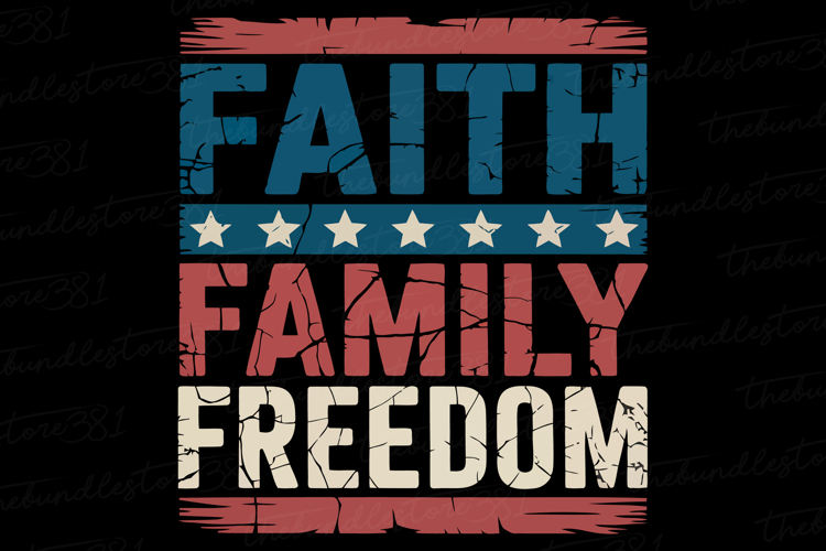 Faith Family Freedom Svg | 4th of July Svg | Svg Cut File