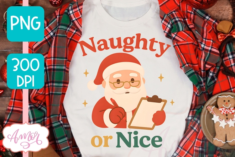 Santa PNG, Naughty or nice PNG sublimation