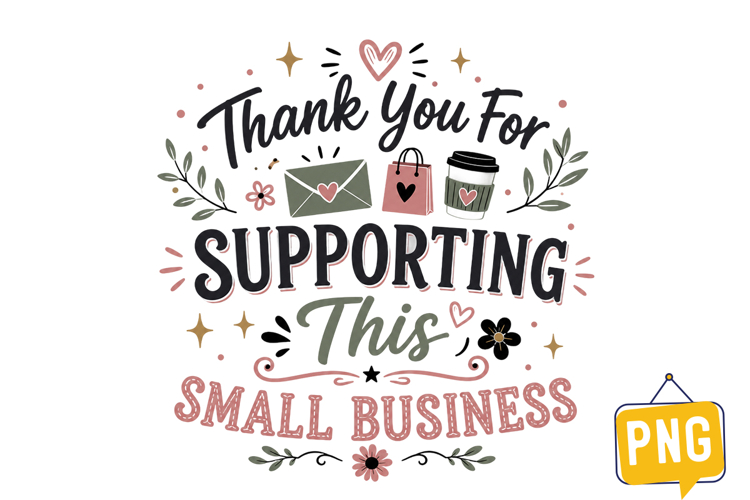 Thank You For Supporting Small Business PNG