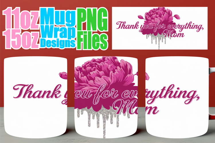 Enchanted days 11oz 15oz sublimation wrap, Mother's Day