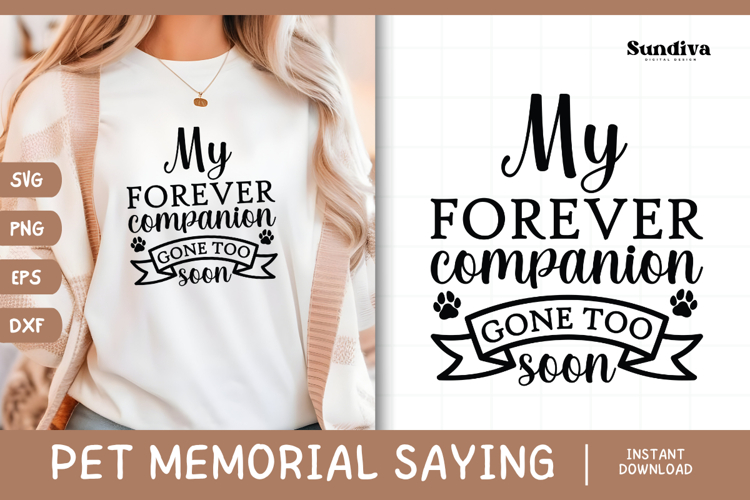 Pet Memorial Quote SVG | My Forever Companion