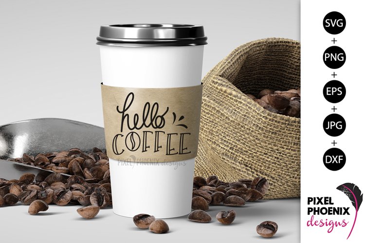 Hello Coffee SVG example image 1