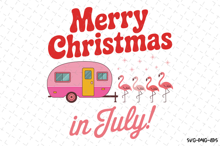 Merry Christmas in July Svg | Christmas Svg | Svg Cut Files