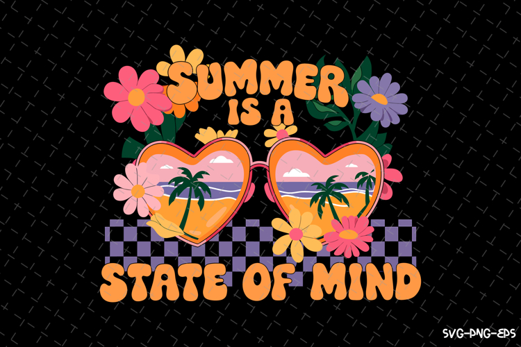 Summer is a state of mind SVG Design | Summer | SVG Cut file