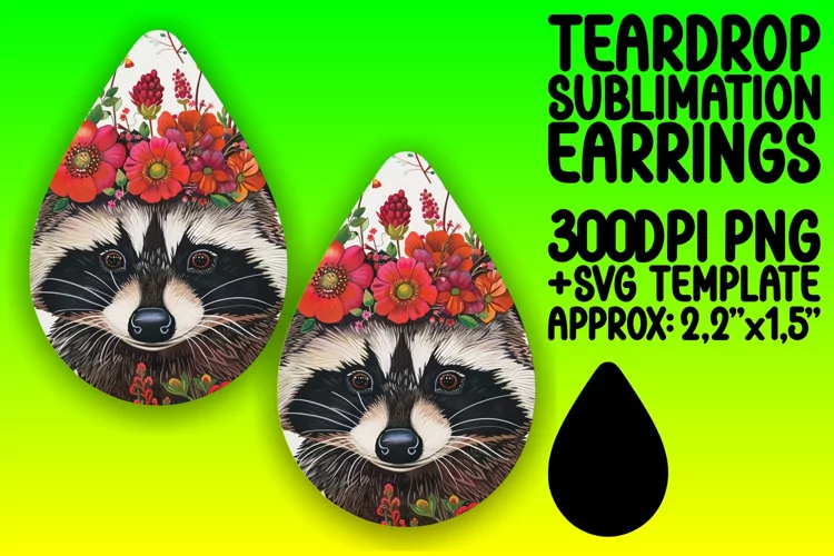 Raccoon with Flowers Teardrop Earrings for Sublimation