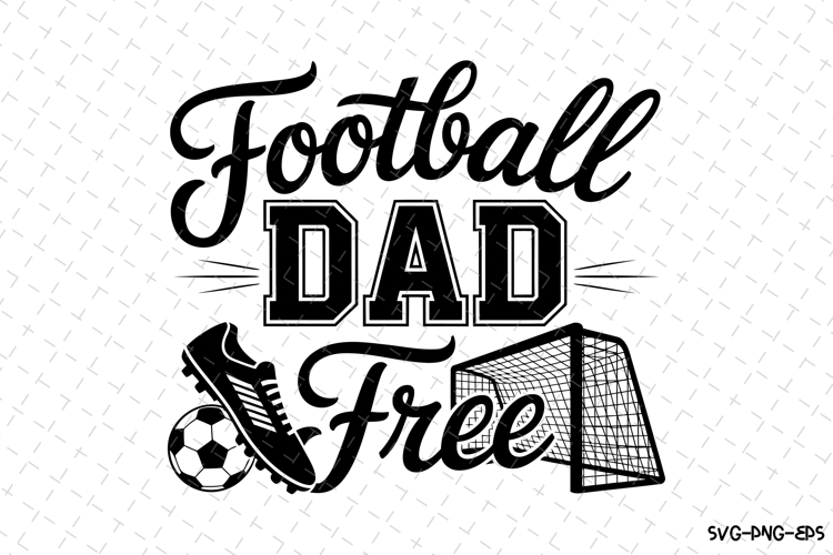 Football Dad Free Svg | Game Day Svg | Sport Svg | Svg