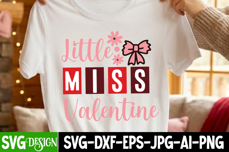 Little Miss Valentine, Baby Girl Valentine, Valentine Svg