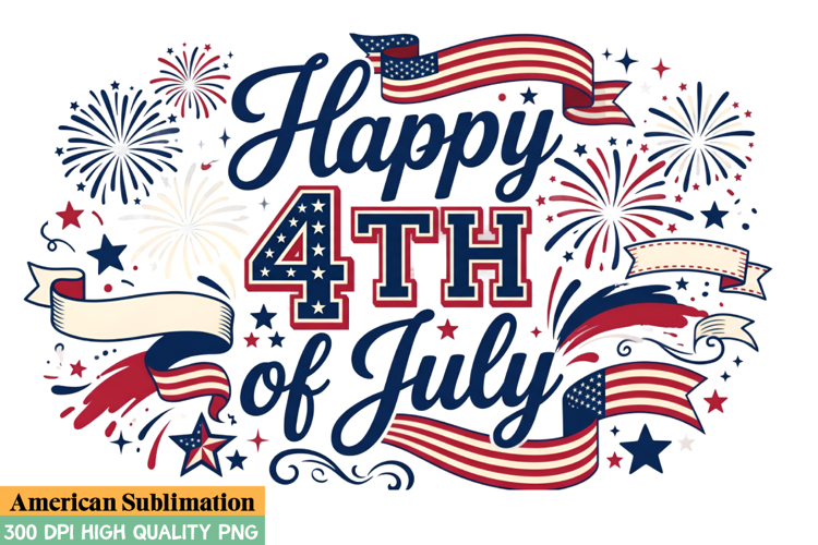 Happy 4th of July Sublimation Design,4th of July PNG