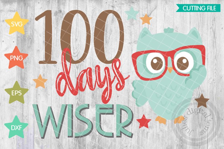 100th Day of School SVG cut file, 100 days wiser owl svg example image 1