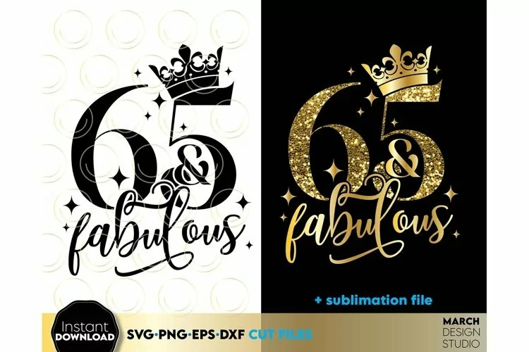 65th Birthday SVG | 65 And Fabulous SVG | 65 Birthday