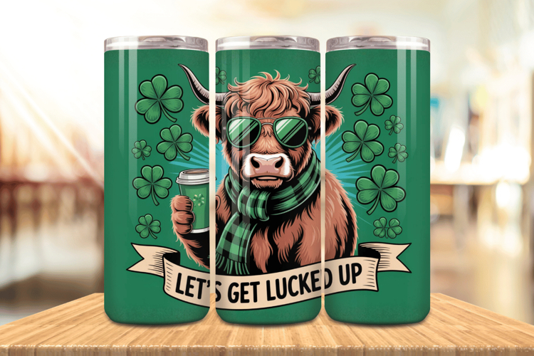 Let’s Get Lucked Up Tumbler Wrap PNG Sublimation Design