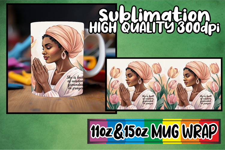 Luminous thoughts 11oz 15oz sublimation wrap, Praying Woman