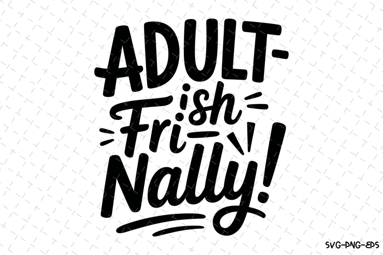 Adultish Svg Image 15
