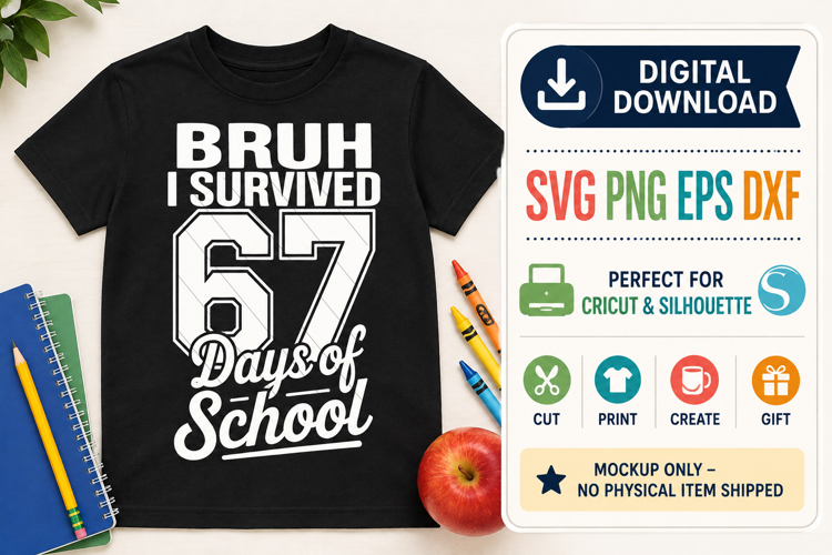 Bruh 67 Days School SVG PNG