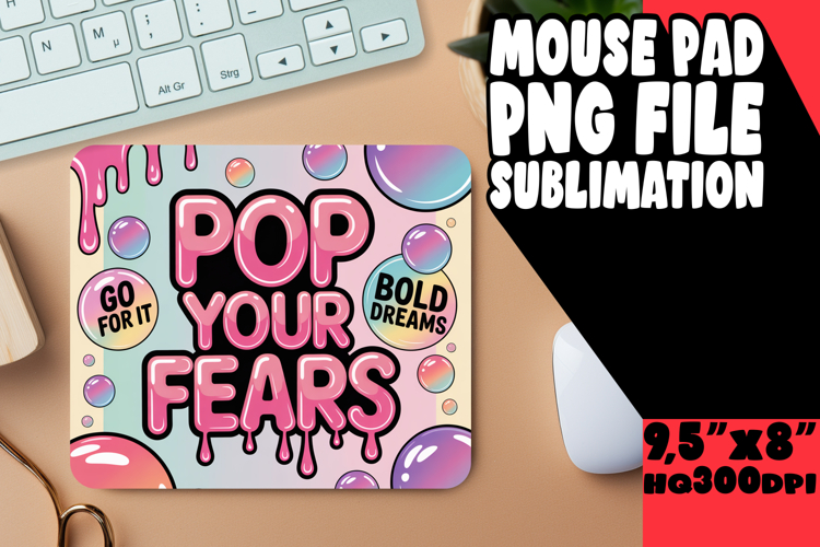 VIBRANT mouse MAT Innovative Art, Girl Quote