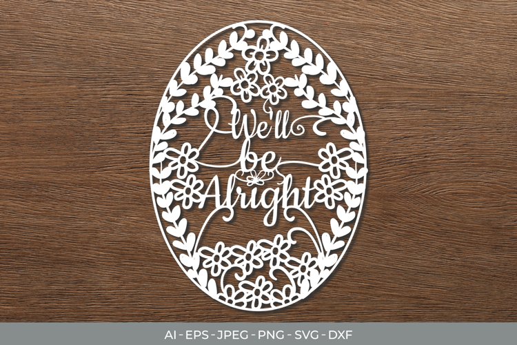 Well be Alright Papercut SVG