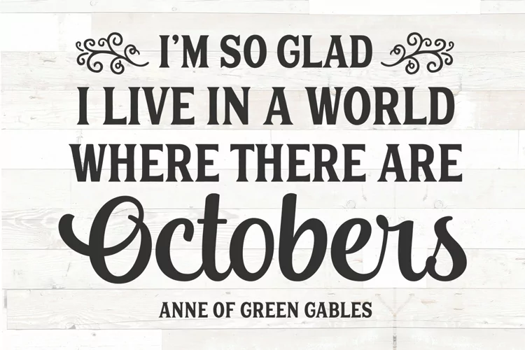 I'm so glad I live in a world where there are Octobers svg