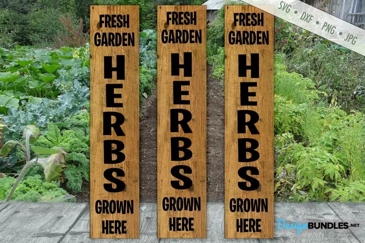 Fresh Garden Herbs SVG | Vertical Porch Sign SVG | Garden