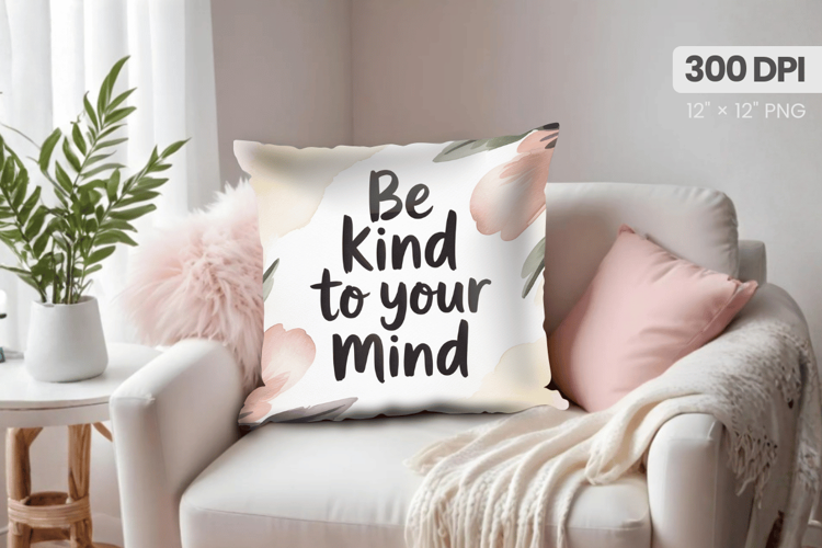 Inspirational Quotes Pillow PNG Motivational PNG Sublimation