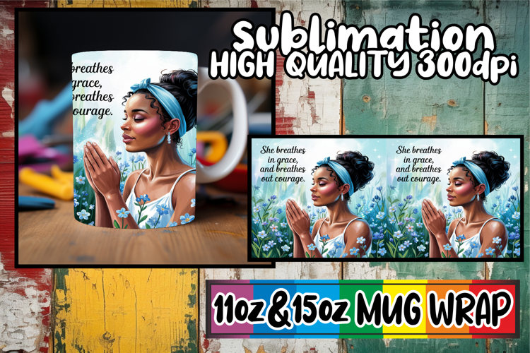 Blissful adventures 11oz 15oz sublimation wrap, Praying Woma