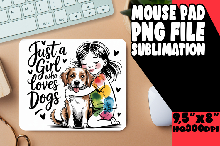 RADIANT mouse mat Sublimation Ideas, Just A Girl