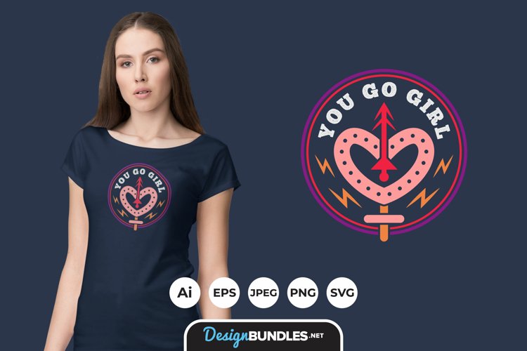 You Go Girl Hand Drawn Lettering for T-Shirt Design