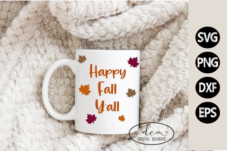 Happy Fall Yall SVG PNG DXF EPS