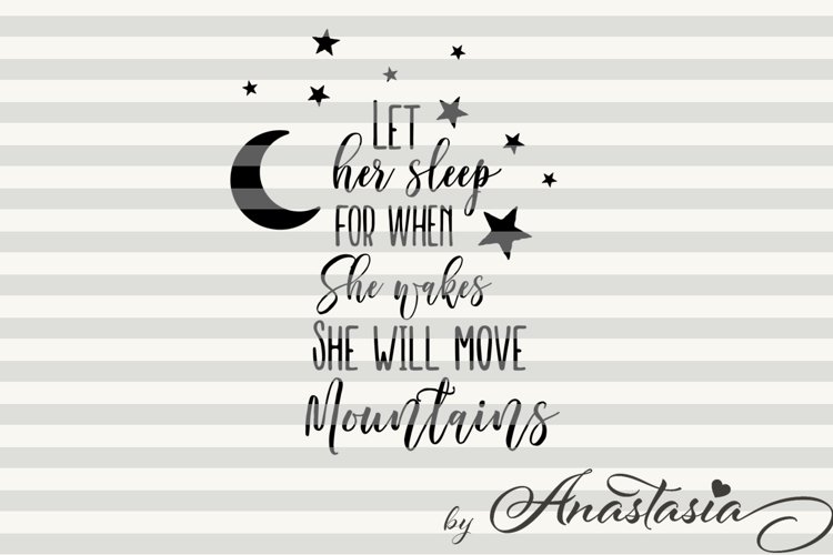 Let Her Sleep Cut Ready SVG