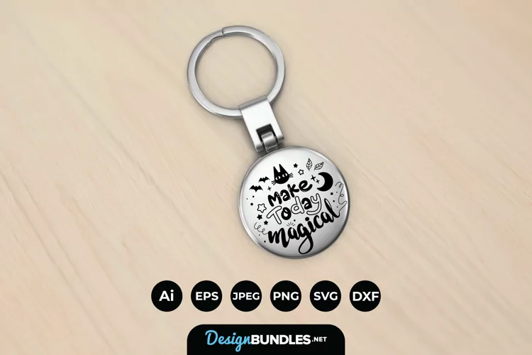 Make Today Magical Keychain