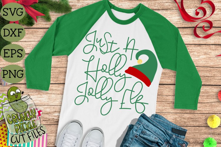 Just A Holly Jolly Elf Christmas SVG File example image 1