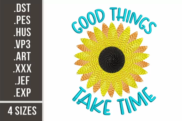 Good Things Take Time | Embroidery Design
