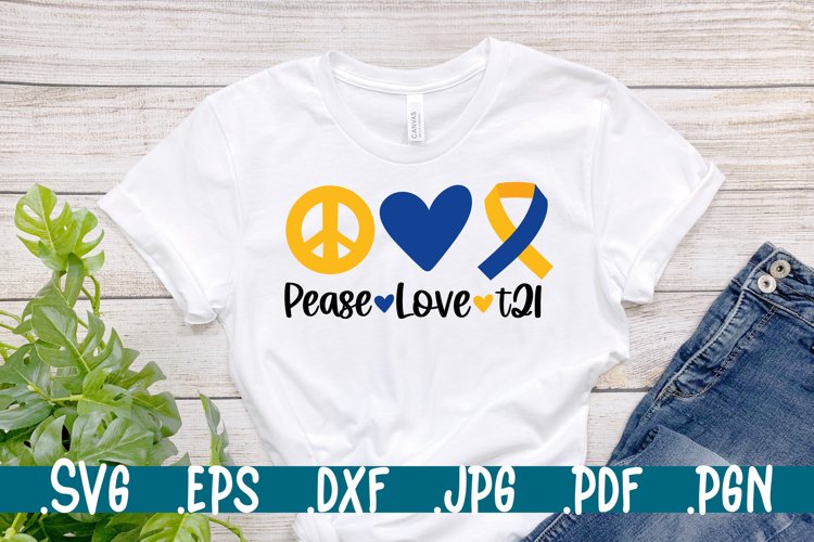 Pease love t21 svg Down syndrome example image 1