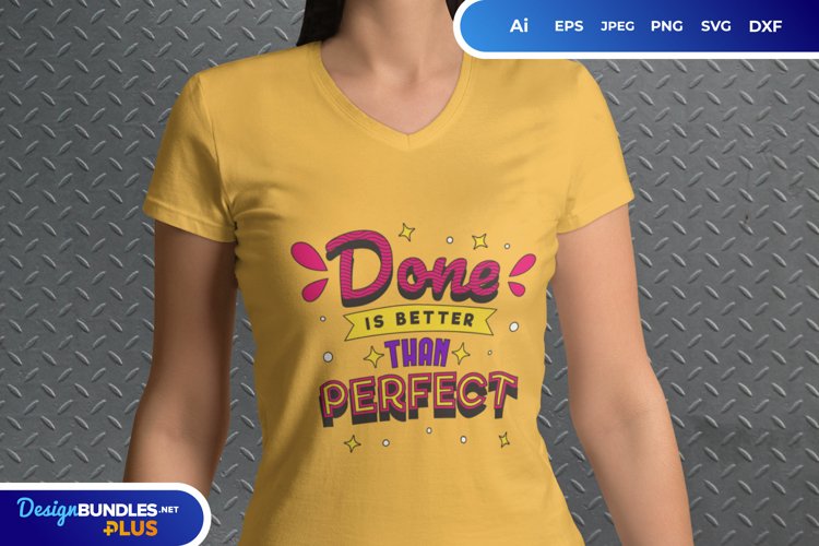 Done is Better Than Perfect SVG example image 1