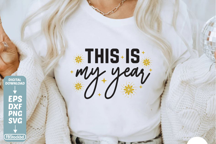 This is my year SVG Cuts File, Happy New Year 2026 SVG