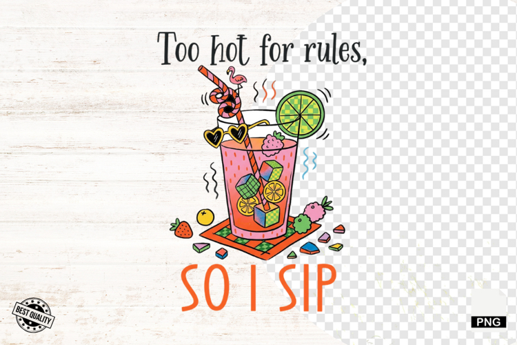 Funny Summer Drinks Png Sublimation