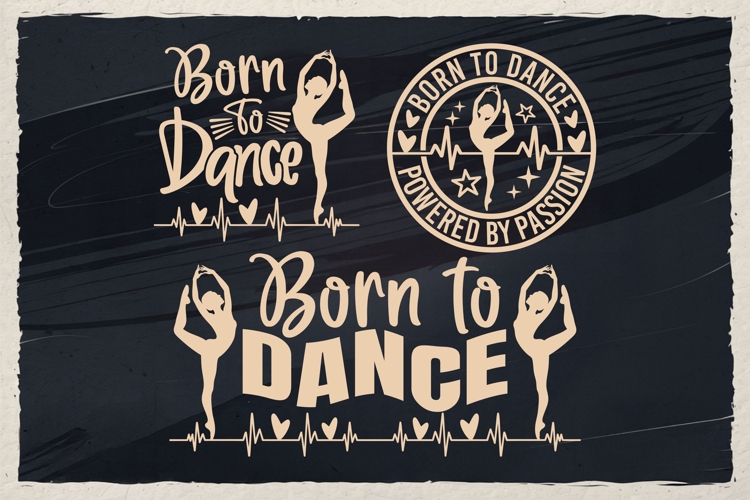 Born To Dance svg cut file | Ballet Dancer Quote Shirt | Dan