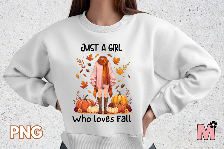 Just a Girl Who Loves Fall PNG | Fall Sublimation Design