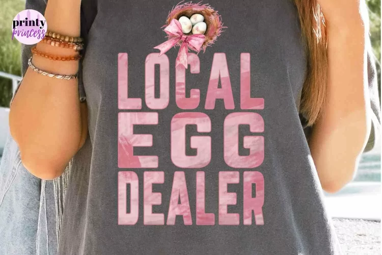 Local Egg Dealer, Funny Chicken Sublimation Design