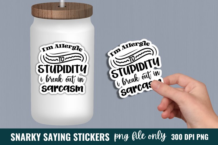Sarcastic Quotes Sticker, Funny Sticker example image 1