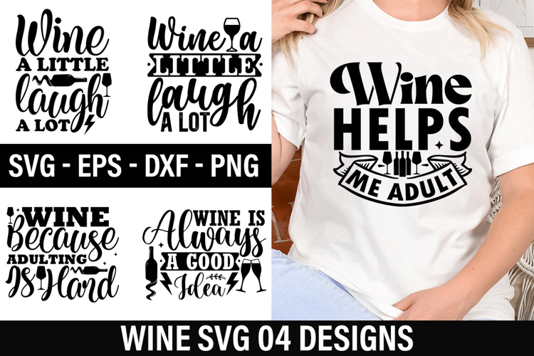 Wine SVG Design - Wine Because Adulting Is Hard