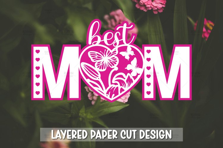 3D Layered Paper Cut Mom SVG I Cricut I Silhouette