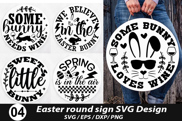 Easter Round Sign SVG Design - Some bunny loves wine
