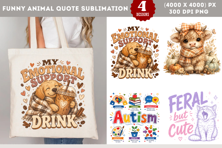 Funny Animal Quote Sublimation PNG